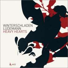 Winterschladen / Lüdemann: Heavy Hearts