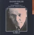 Hanns Eisler, Lieder, Zeitungsausschnitte, Galgenlieder, Hölderlin-Fragmente