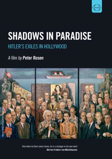 Shadows in Paradise – Hitler’s Exiles in Hollywood